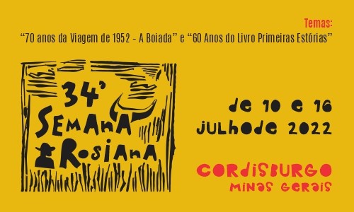 Semana Rosiana celebra os 70 anos da viagem de 1952 e os 60 anos de lançamento do livro Primeiras Estórias 