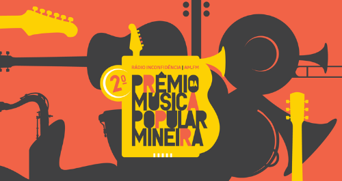 Rádio Inconfidência divulga vencedores do 2º Prêmio da Música Popular Mineira