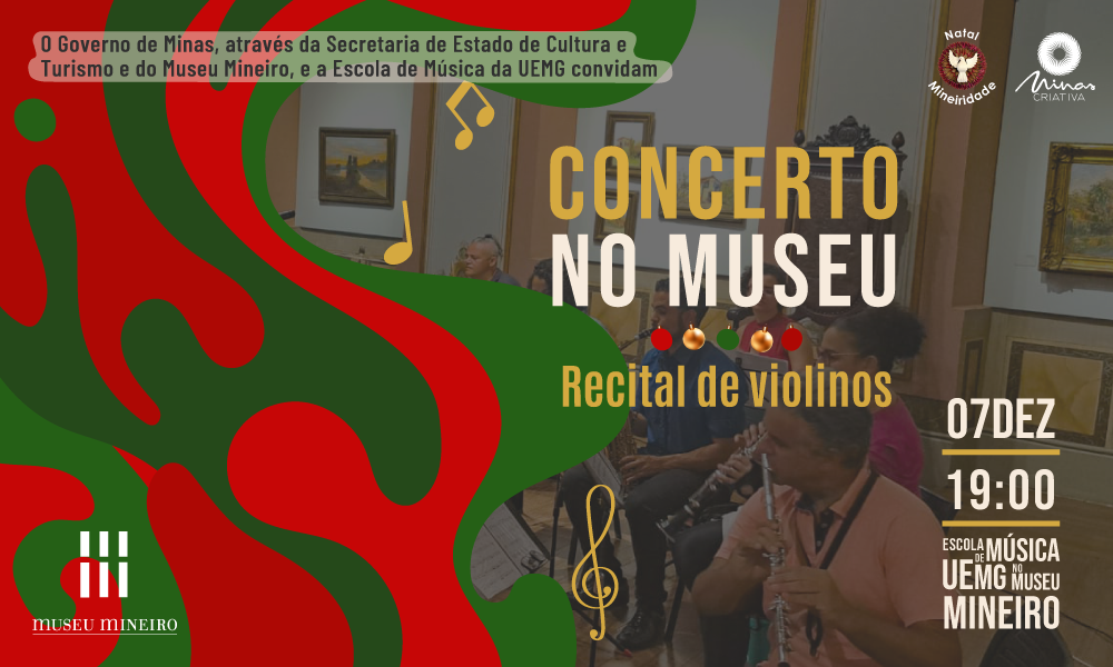 Museu Mineiro recebe mais uma edição do projeto Concertos no Museu