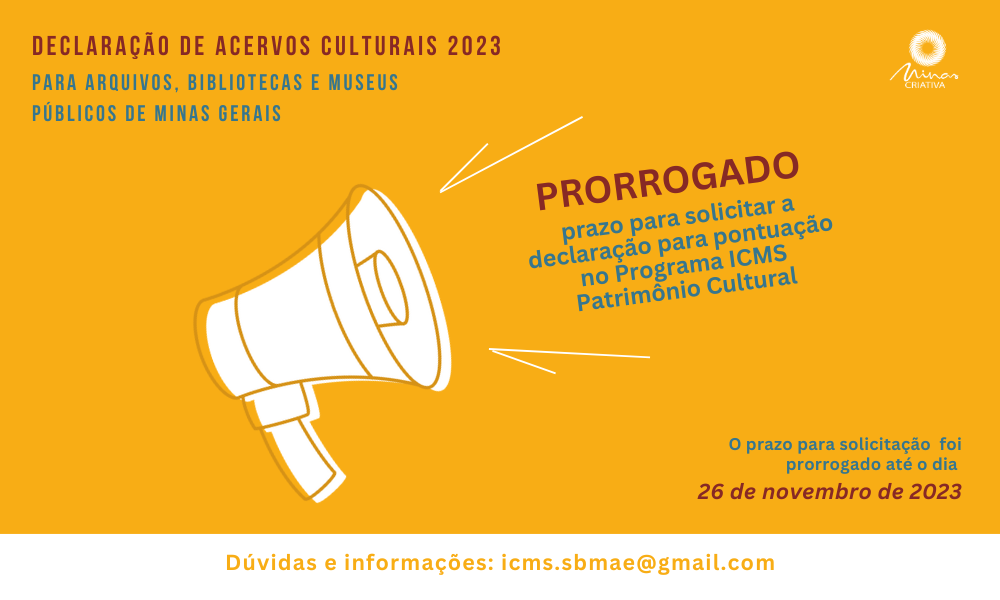 ICMS Patrimônio Cultural: prazo para solicitar Declaração de Acervos Culturais 2023 termina neste domingo (26/11)