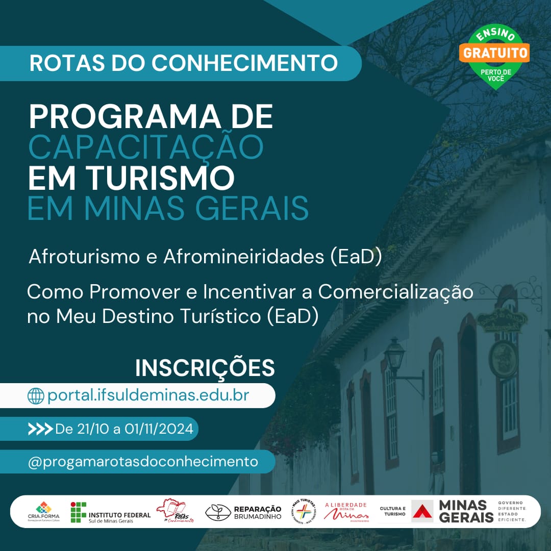 Em parceria com o Governo de Minas, o Instituto Federal do Sul de Minas abre inscrições para cursos gratuitos de capacitação em turismo