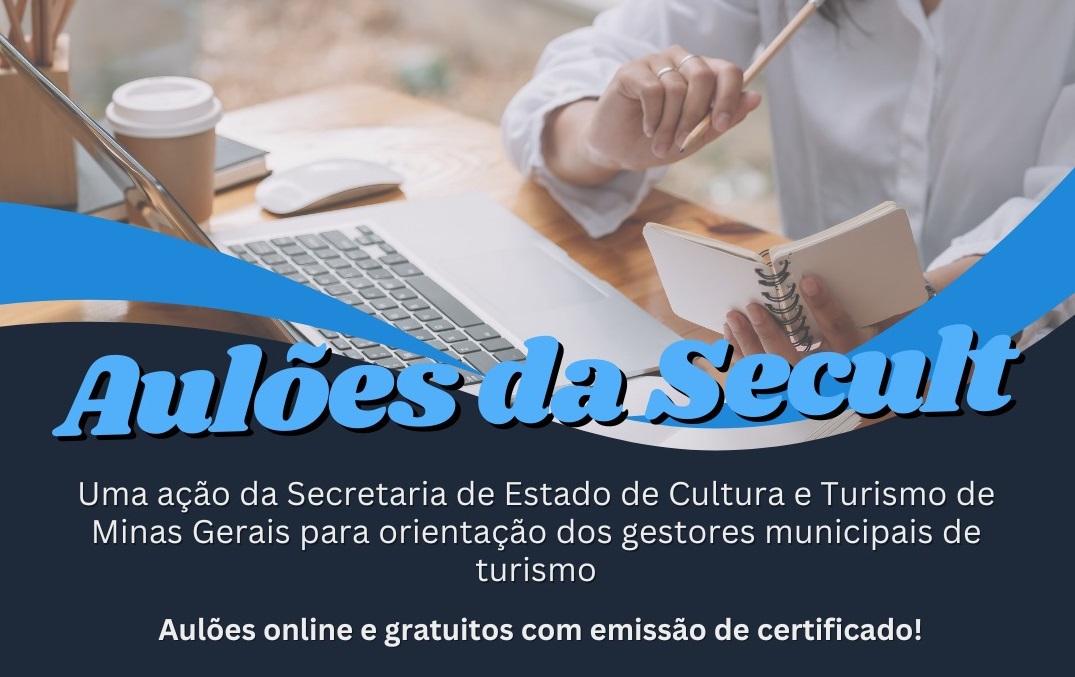 Secult realiza série de oito aulões para os gestores municipais de turismo de Minas Gerais